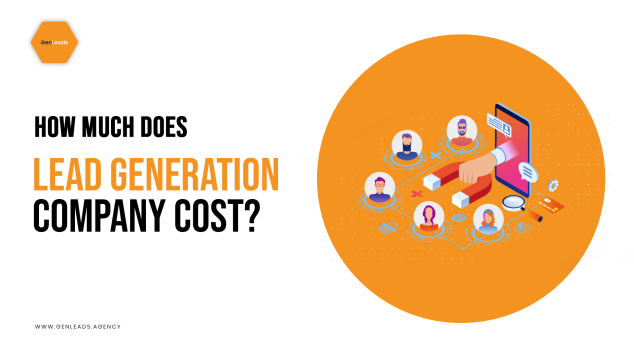 How Much Does Lead Generation Company Cost