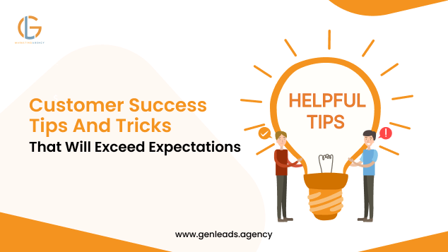 Customer Success Tips And Tricks That Will Exceed Expectations