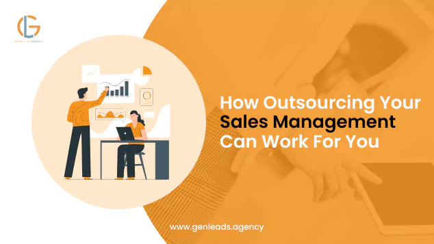 How Outsourcing Your Sales Management Can Work For You