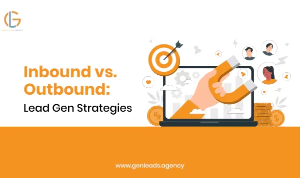 inbound-vs-outbound-lead-gen-strategies