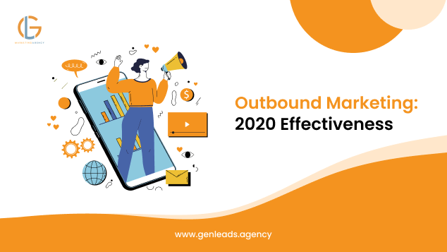 Outbound Marketing 2020 Effectiveness