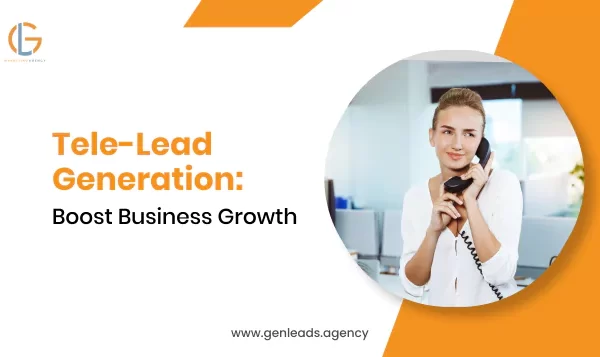 Tele-Lead Generation Boost Business Growth