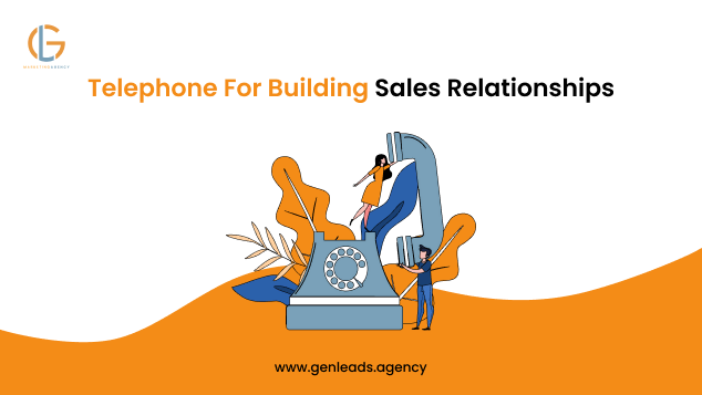 Telephone For Building Sales Relationships