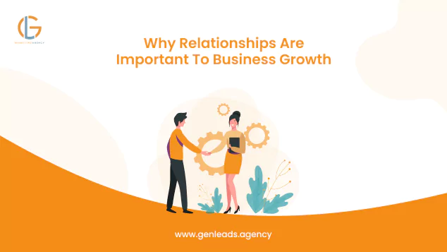 Why Relationships Are Important To Business Growth