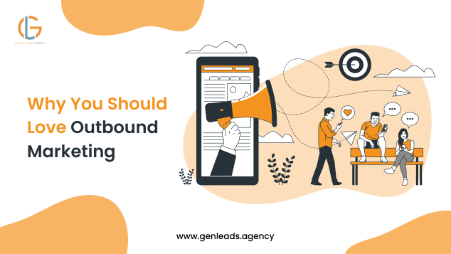 Why you should love Outbound Marketing